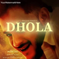 Dhola Mp3