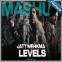 Jatt Mehkma x Levels Mashup - DJBKS Sunix Thakor Mp3